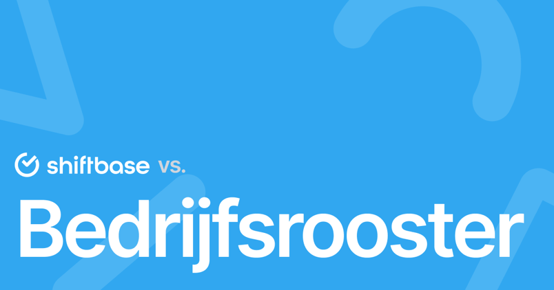 Shiftbase vs Bedrijfsrooster: Welke personeelsplanning past bij jou?