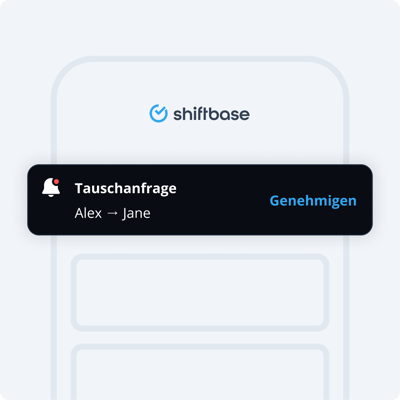 Benachrichtigung einer Schichttauschanfrage in der Shiftbase App mit der Meldung „Tauschanfrage“ und der Option „Genehmigen“. Das Bild zeigt die einfache, transparente Teamkommunikation und flexible Schichtplanung per mobiler App, verfügbar im App Store und bei Google Play.